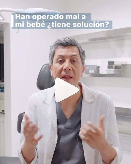 El Dr. Nico Sierra: han operado mal a mi bebé, ¿tiene solución?